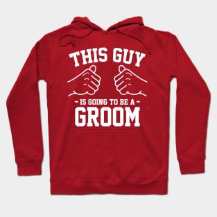 This guy is going to be a groom Hoodie